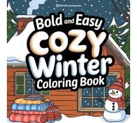 Revive Coloring Books Bold & Easy Cozy Winter Coloring Book (Tascabile)