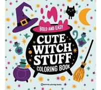 Revive Coloring Books Bold & Easy Cute Witch Stuff Coloring Book (Tascabile)