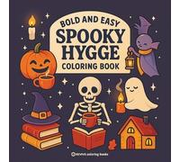 Revive Coloring Books Bold & Easy Spooky Hygge Coloring Book (Tascabile)