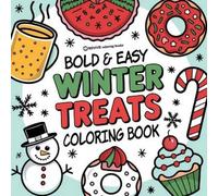 Revive Coloring Books Bold & Easy Winter Treats Coloring Book (Tascabile)