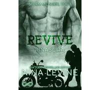 Revive. Rinascita. Storm MC. Vol. 3