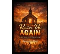 Revive Us Again: A Revival Story with Songs