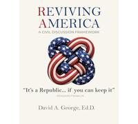 Reviving America: A Civic Discussion Framework