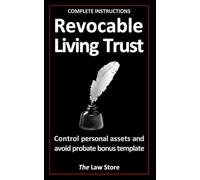 Revocable Living Trust: Control Personal Assets And Avoid Probate Bonus Template