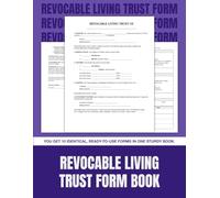 Revocable Living Trust Form Book: 10 Complete Ready-to-Use Templates | For Estate Planning, Asset Protection | 8.5 x 11 in.