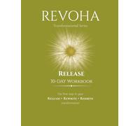 REVOHA RELEASE 30-Day Workbook: Emotional Release, Nervous System Reset & Inner Peace