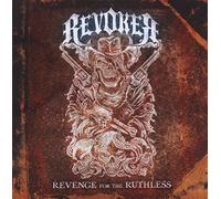 Revoker - Revenge For The Ruthless