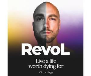 RevoL: Live a life worth dying for