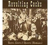 Revolting Cocks - Beers Steers & Queers