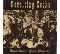 Revolting Cocks - Beers, Steers & Queers (Remixes)