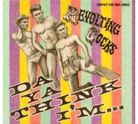 Revolting Cocks - Do Ya Think I'm Sexy