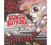REVOLTOSA - BONGO BOTRAKO