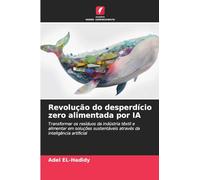 Revolução do desperdício zero alimentada por IA: Transformar os resíduos da indústria têxtil e alimentar em soluções sustentáveis através da inteligência artificial