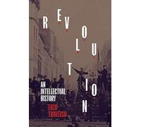 Revolution: An Intellectual History - NUOVO