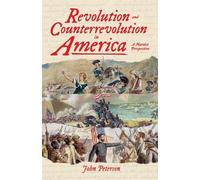 Revolution and Counterrevolution in America
