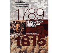 Révolution, Consulat, Empire 1789-1815: Version compacte
