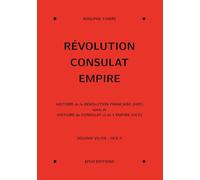 Révolution, Consulat, Empire, volume 7