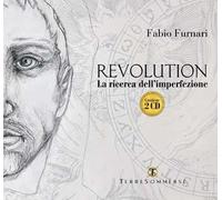 Revolution. La ricerca dell'imperfezione. Con 2 CD-Audio