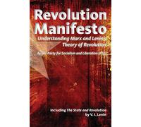 Revolution Manifesto: Understanding Marx and Lenin’s Theory of Revolution