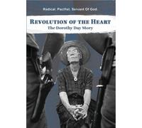 Revolution of the Heart: The Dorothy Day Story (DVD) Cornel West Kate Hennessey