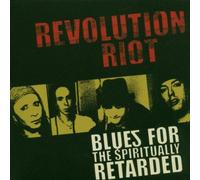 REVOLUTION RIOT - BLUES FOR THE SPIRIT