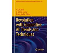 Revolution With Generative Ai: Trends and Techniques: 50