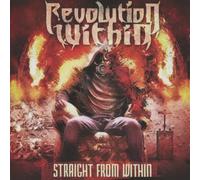 REVOLUTION WITHIN - STRAIGHT FROM WITHIN