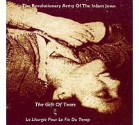 Revolutionary Army of the in.. - The Gift of Tears [Import]