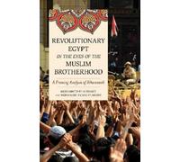 Revolutionary Egypt in the Eyes of the Muslim Brotherhood (Copertina rigida)