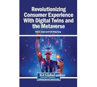 Revolutionizing Consumer Experience With Digital Twins and the Metaverse