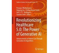 Revolutionizing Healthcare 5.0: The Power of Generative AI (Copertina rigida)