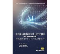 Revolutionizing Network Management: The Journey to AI-native Autonomy