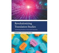 Revolutionizing Translation Studies & Synthesizing Translation With Ai And It Innovation