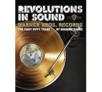 Revolutions in sound: Warner Bros. Records : the first fifty years