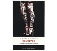 Revolver. Le ragazze del porto di Amburgo