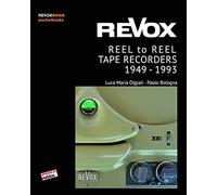 Paolo Bologna Luca M ReVox Reel to Reel Tape Recordes 1949-1993 (poc (Tascabile)