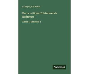 Revue critique d'histoire et de littérature: Année 1, Semestre 2