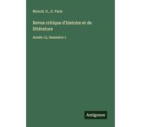 Revue critique d'histoire et de littérature: Année 15, Semestre 1