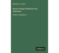 Revue critique d'histoire et de littérature: Année 17, Semestre 1