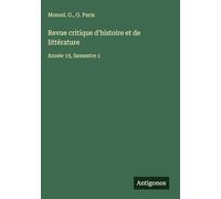 Revue critique d'histoire et de littérature: Année 19, Semestre 1