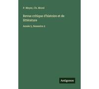Revue critique d'histoire et de littérature: Année 5, Semestre 2