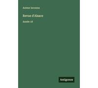 Revue d'Alsace: Année 18