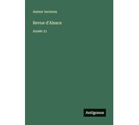 Revue d'Alsace: Année 21