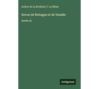 Revue de Bretagne et de Vendée: Année 32