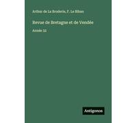 Revue de Bretagne et de Vendée: Année 32