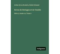 Revue de Bretagne et de Vendée: Série 2, Année 10, Tome 9