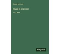 Revue de Bruxelles: 1837, Aout
