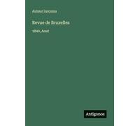 Revue de Bruxelles: 1840, Aout