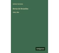 Revue de Bruxelles: 1840, Mai