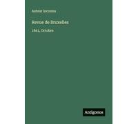 Revue de Bruxelles: 1841, Octobre